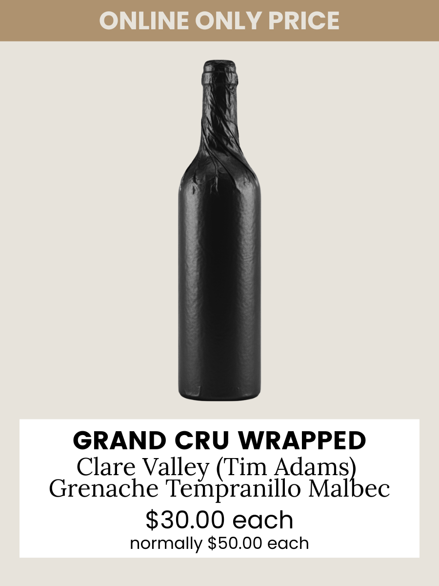 Grand Cru Wrapped Clare Valley (Tim Adams) Grenache Tempranillo Malbec
