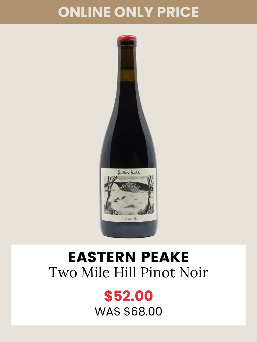 Eastern Peake Two Mile Hill Pinot Noir